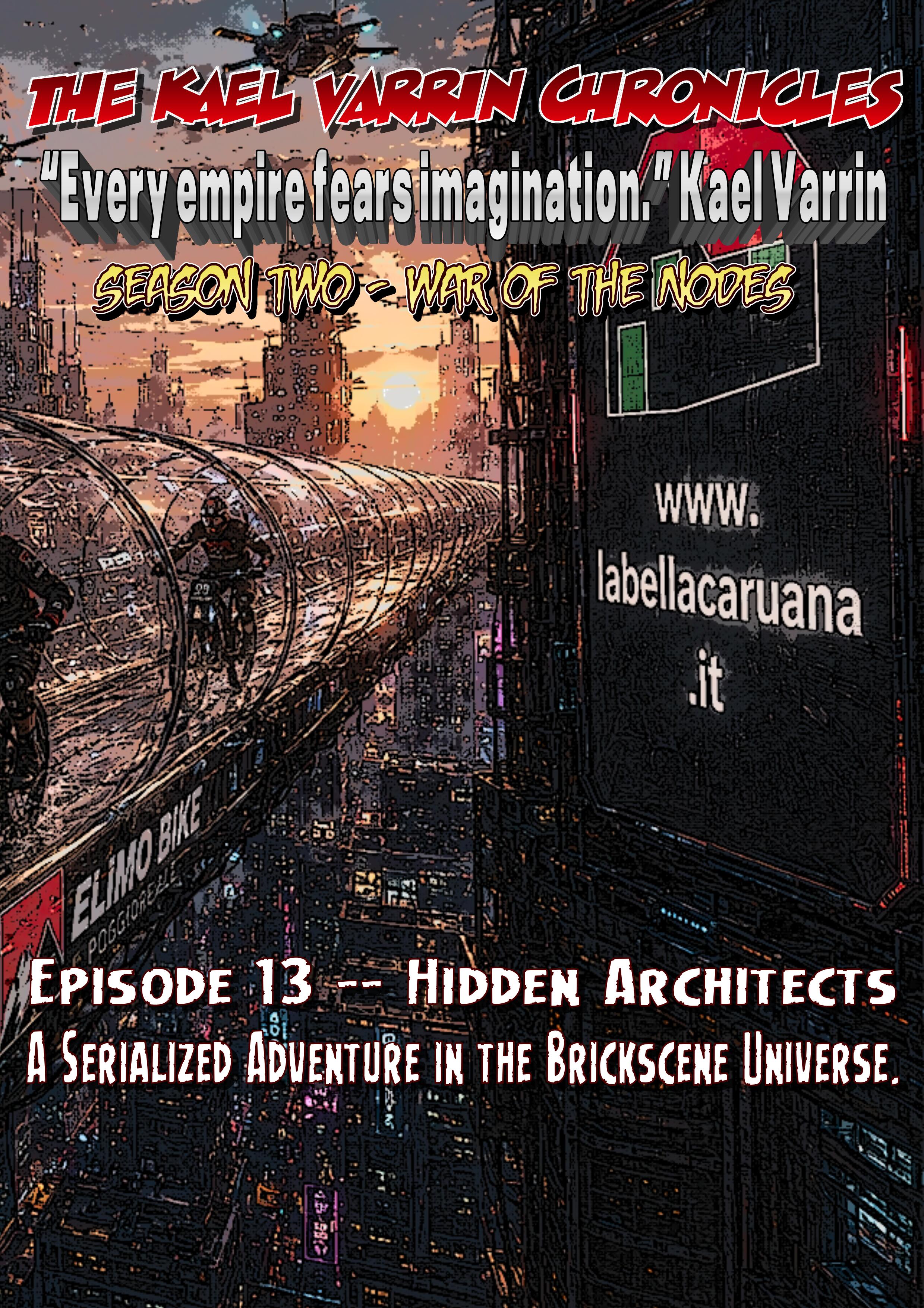 alt="Season Two War of the Nodes Episode 13 Hidden Architects Brickscene Copertina"