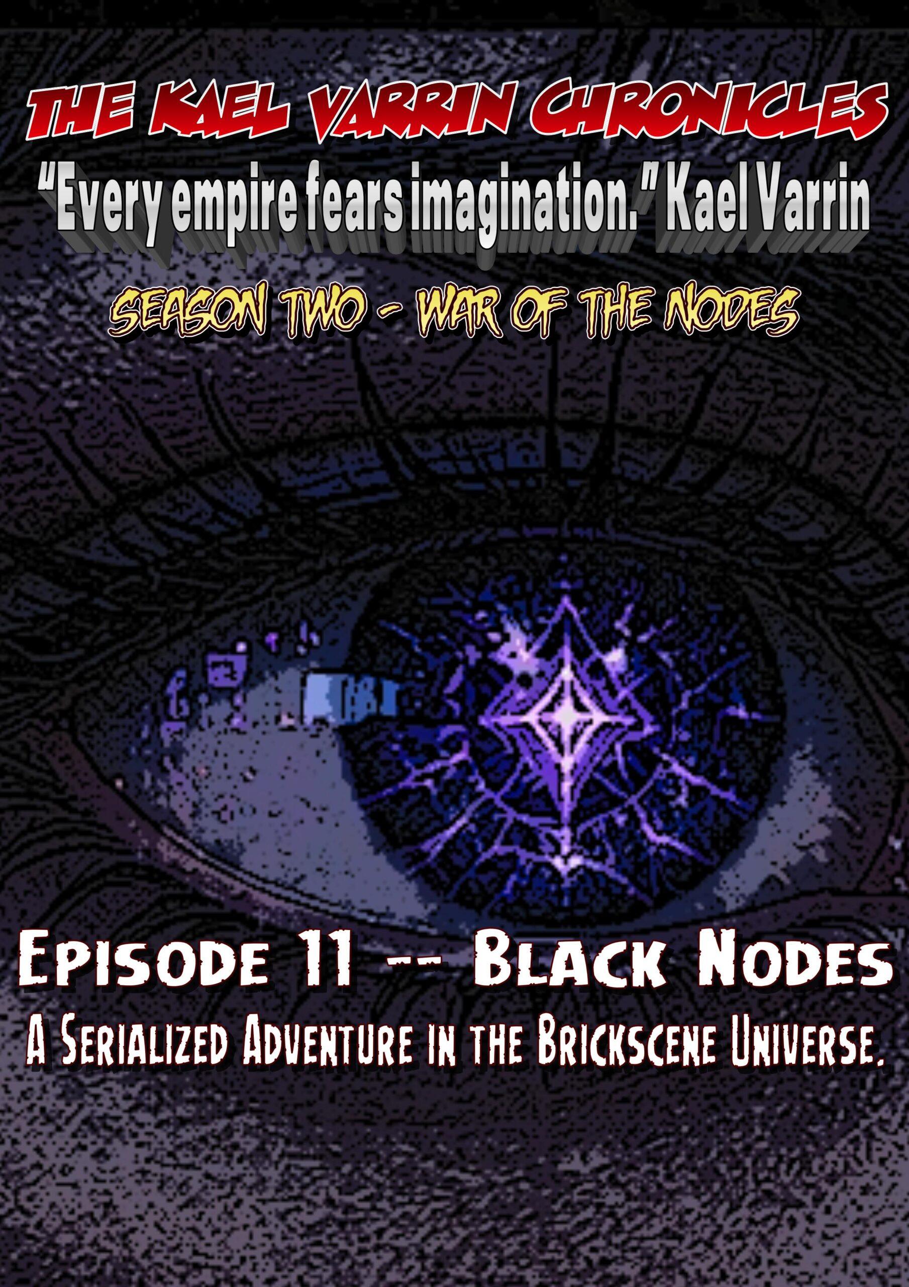 alt="Season Two The Of War Nodes Episode 11 Black Nodes Brickscene Copertina"