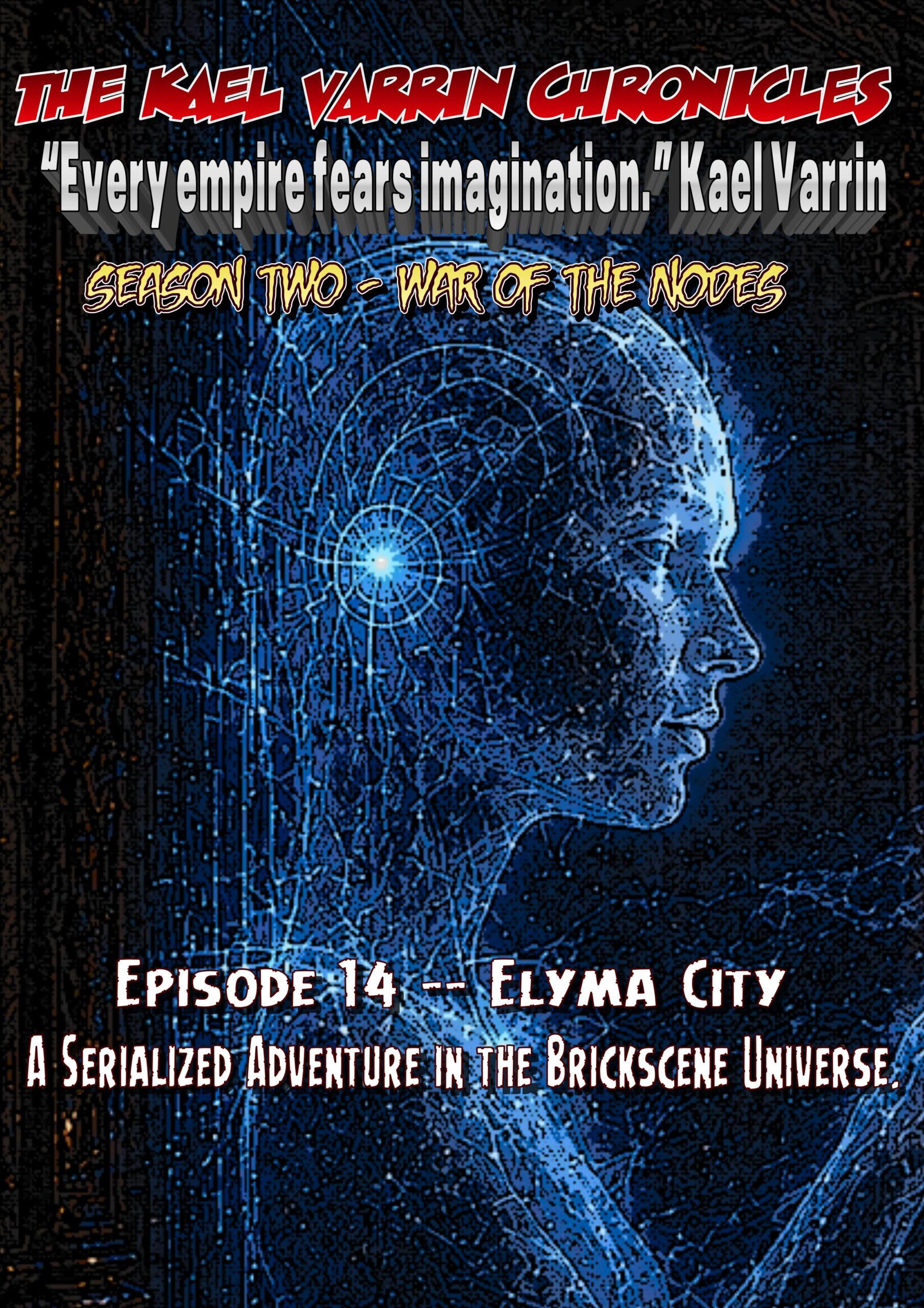 alt="Season Two War of the Nodes Episode 14 Elyma City Brickscene Copertina"